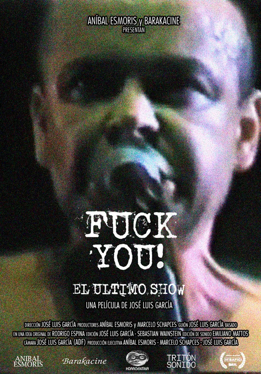 Fuck you - El último show